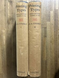 UPDIKE, D. B. Printing Types. 印刷、タイポグラフィー史