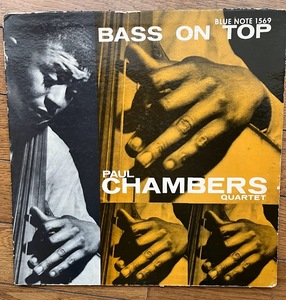 米国BLUE NOTE オリジナル盤、RVG刻印　PAUL CHAMBERS （ BASS ON TOP） 