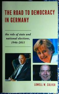 /12.01/ The Road to Democracy in Germany: The Role of State and Nati 161010CBR2