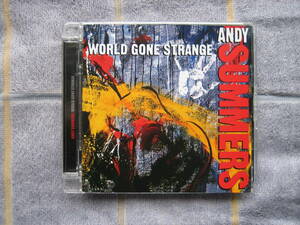 CD　アンディサマーズ　World Gone Strange　輸入盤・中古品　ザ・ポリス　THE POLICE　STING　スティング
