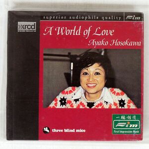 AYAKO HOSOKAWA/A WORLD OF LOVE/FIRST IMPRESSION FIMCD011 CD □