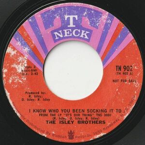 Isley Brothers I Know Who You Been Socking It To T-Neck US TN 902 202763 SOUL ソウル レコード 7インチ 45