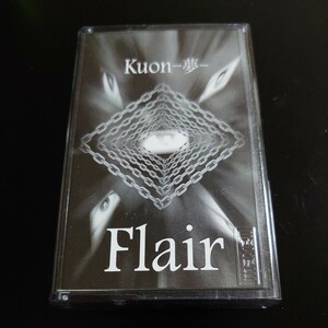 Flair デモテープ「Kuon-夢-」