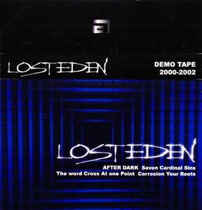 Lost Eden / Demo Tape 2000-2002 Tape テープ nyhc metalcore powerviolence punk crust hardcore メロデス melodic death metal