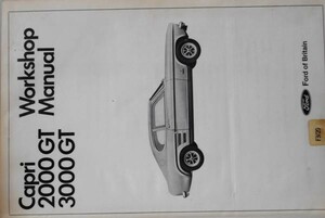 FORD Capri 2000/3000GT WORKSHOP MANUAL