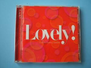 中古ＣＤ◎オムニバス　Ｌｏｖｅｌｙ！◎１４曲収録