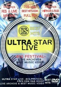 ＵＬＴＲＡ　ＳＴＡＲ　ＬＩＶＥ　－ＢＩＧ　ＦＥＳＴＩＶＡＬ－／（オムニバス）