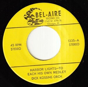 Dick Kossins Orch. - Harbor Lights / Anniversary Waltz (A) FC-Q111