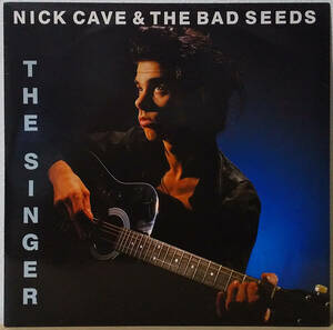Nick Cave & The Bad Seeds - The Singer UK盤 12inch Mute - 12 MUTE 47 ニック・ケイヴ 1986年