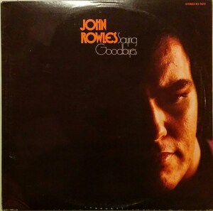 試聴/John Rowles/Saying Goodbyes/1971/ハワイアン・ヴォーカル/ハワイアン歌謡/don ho/hawaii/aloha got soul