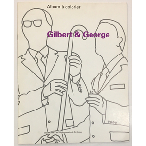 Gilbert & George ギルバート&ジョージ Album a colorier