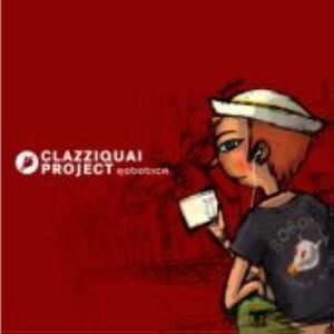 Clazziquai Project 3.5集 - Robotica CLAZZIQUAI PROJECT 輸入盤CD