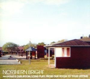 ＬＯＮＧ　ＰＬＡＹ：ＦＲＯＭ　ＯＵＲ　ＲＯＯＭ　ＴＯ　ＹＯＵＲ　ＬＩＦＥＴＩＭＥ／ＮＯＲＴＨＥＲＮ　ＢＲＩＧＨＴ