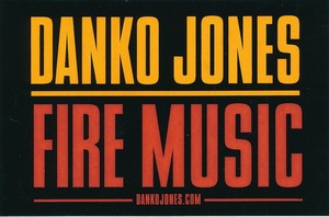 DANKO JONES / FIRE MUSIC /ステッカー!!