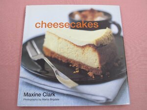 洋書『 cheese cakes 』 Maxine Clark チーズケーキ レシピ