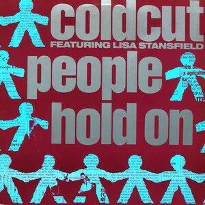 B面の変なAcid Houseがやばい！！　Coldcut Featuring Lisa Stansfield People Hold On