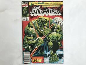The Toxic Avenger 【悪魔の毒々モンスター】(マーベル コミックス) Marvel Comics 1991年 英語版 #1