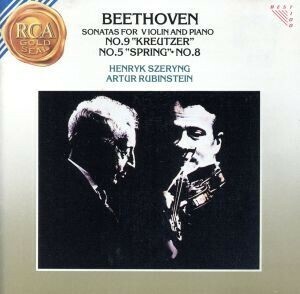 ベートーヴェン：ヴァイオリン・ソナタ第５番「スプリング」・第９番「クロイツェル」、他／Ｈ．シェリング（ＶＮ）／Ａ．ルービンシュタイ