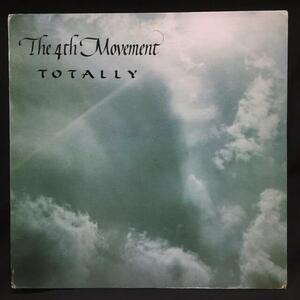 THE 4TH MOVEMENT / TOTALLY (US-ORIGINAL)