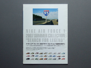 【冊子のみ】NIKE AIR FORCE 1 2007 SUMMER COLLECTION [SEARCH FOR LEGEND] 検 ナイキ エアフォース1 2007「伝説を求めて」カタログ