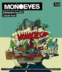 【中古】 MONOEYES Cold Reaction Tour 2015 at Studio Coast[Blu-ra