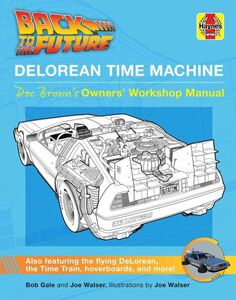 ★新品★送料無料★バックトゥザフューチャー デロリアン 解説ブック★Back to the Future: DeLorean Time Machine★