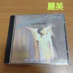 麗美 / ENDLESS PLUS VERSION エンドレス REIMY