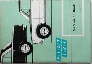 Fiat 124 SEDAN&STATION WAGON Instructio Book 英語版
