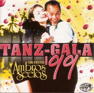 Tanz-Gala 99 /Ambros Seelos 【社交ダンス音楽ＣＤ】♪175