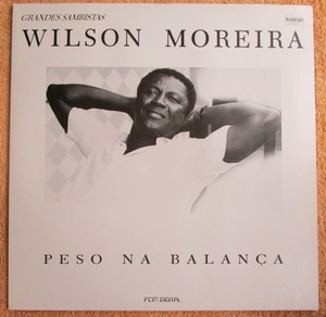 LP　ブラジル盤　サンバ　ウィルソン・モレイラ「ペーゾ・ナ・バランサ」　Wilson Moreira Peso na Balanca
