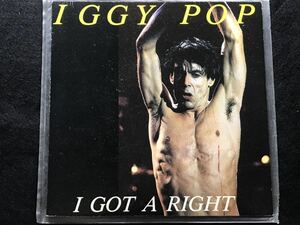 【海外輸入盤】IGGY POP イギー・ポップ「I GOT A RIGHT」シングル