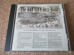 ザ・ベイ・シティ・ジャズ・バンド/The Bay City Jazz Band 56年 ニューオーリンズ・ジャズの、大傑作・大名盤♪！ 廃盤♪！