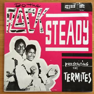 The Termites / Do The Rock Steady　[Studio One - SOL 9003]