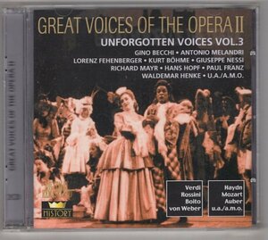 Great voices of the opera II / Unforgotten Vices Vol.3