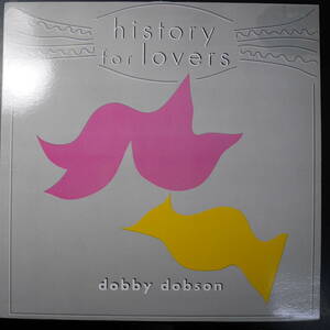 アナログ ● 輸入盤～Dobby Dobson History For Lovers レーベル:Shelly