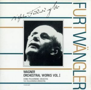 ワーグナー：管弦楽曲集ＶＯＬ．１／Ｗ．フルトヴェングラー