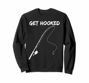 Get Hooked 釣り竿とリール フィッシャーとフライフィッシャー用 トレーナー