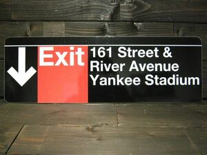 ニューヨーク 地下鉄 道路標識 ヤンキースタジアム 出口 看板 ディスプレイ アメリカ サイン プレート
