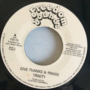 Trinity / Give Thanks & Praise　[Freedom Sounds - FSD 05]