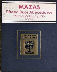 マザス 初歩の二重奏曲 Op.85より 第2巻 (2 バイオリン) 輸入楽譜 MAZAS Fifteen Duos Abecedaires Op.85 洋書