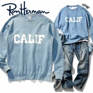 【Ron Herman】Safari掲載◎!!RHC ロンハーマン CALIF Indigo Sweat カリフォルニアロゴ 裏毛スウェットプルオーバー フェイドブルー