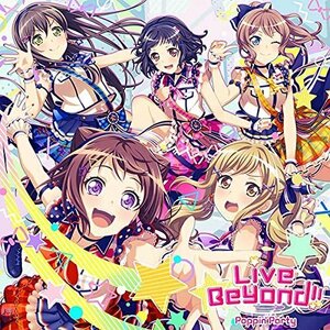 Live Beyond!! 通常盤 CD Poppin’Party 送料無料 1円スタート BanG Dream!（バンドリ！） ポピパ