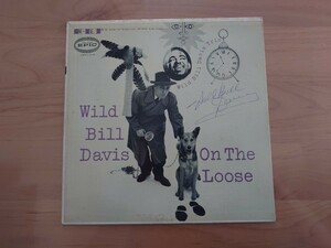 ★Wild Bill Davis ワイルド・ビル・デイヴィス★On The Loose★LN1121★サイン付★LPレコード★中古品★autographed