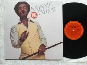 USオリジナル盤LP　Johnnie Taylor ／ Ever Ready 　(Columbia JC 35340 )★☆
