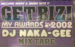★[MIXTAPE]DJ NAKA-GEE/GET BIZI