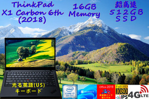 ThinkPad X1 Carbon Gen6 2018 i7-8650U 16GB, 超高速512GB SSD,明るい fHD IPS, LTE 指紋 BT, 未使用 英語KB, 日米対応 OfficeとWin11/10