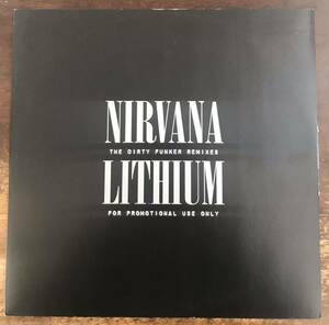 ■NIRVANA ■Lithium: The Dirty Funker Remixes ■12inch Single / For Promotional Use Only / ニルヴァーナ/ 廃盤