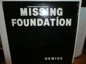 MISSING FOUNDATION/Demise LP ノイズ industrial