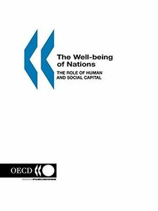 [A12137476]The Well-being of Nations: The Role of Human and Social Capital