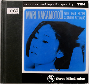 (XRCD) 中本マリ 『Mari Nakamoto III』 国内盤 TBM XR 0056 マリ・ナカモト 3 鈴木勲, 渡辺香津美 / Three Blind Mice